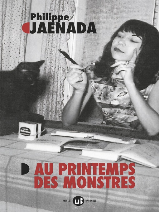Title details for Au printemps des monstres by Philippe Jaenada - Available